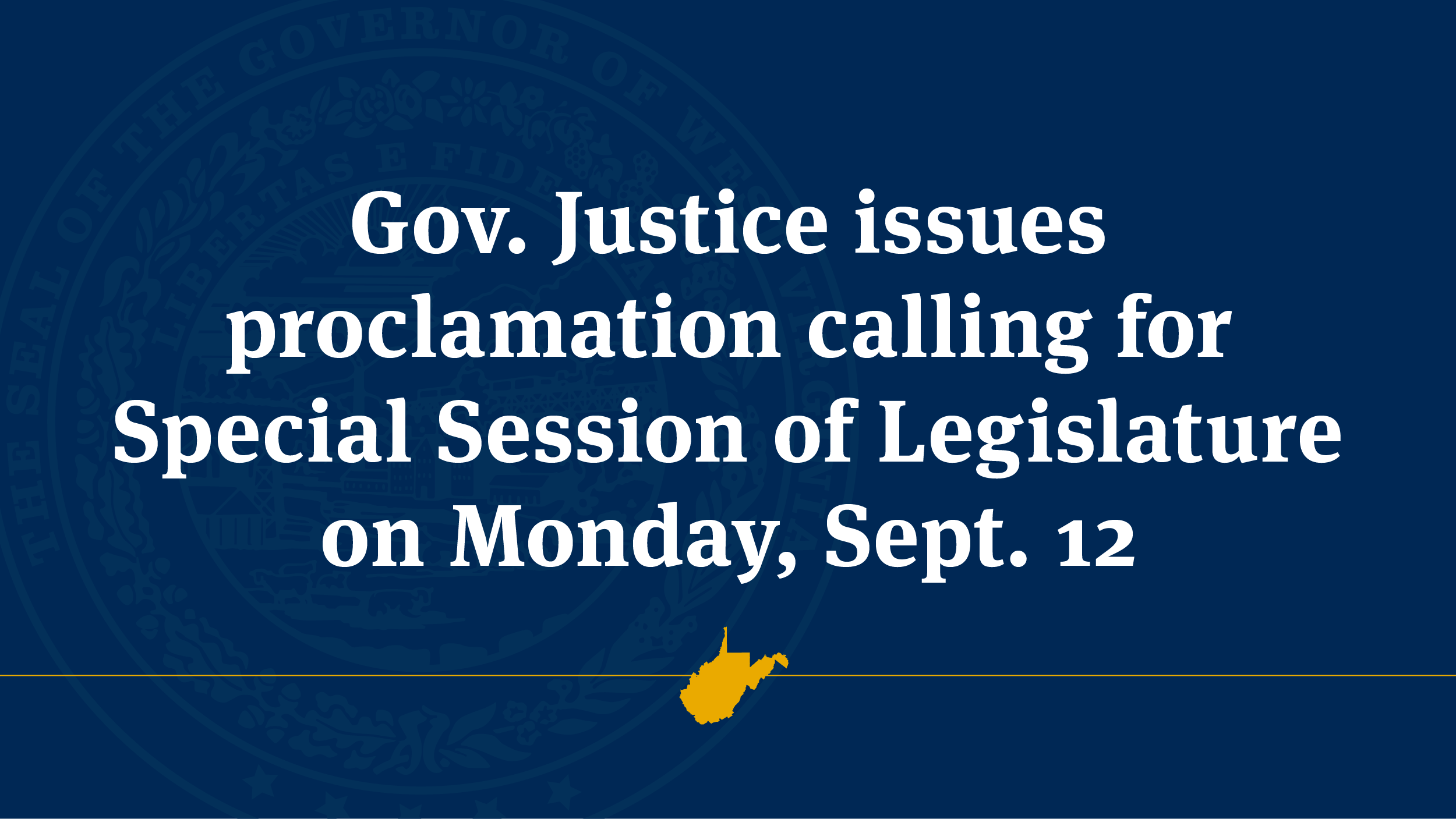 Gov. Justice Issues Proclamation Calling For Special Session Of ...